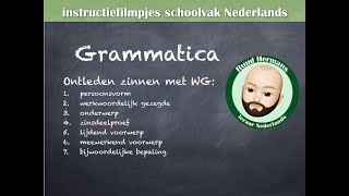 Grammatica zinsontleding  stappenplan zinsontleding werkwoordelijk gezegde WG [upl. by Kelsy]