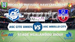 ï¿½Direct 1MT ASC MBOLLO CITY VS ASC CITE UNIES Navetane Rufisque 2024 2Ä—me JournÄ—e Zone3D [upl. by Aivatco]