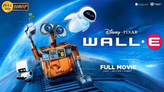 WALLE 2008 Animation Movie HD  Ben Burtt Elissa Knight  WALLE Full Movie English Fact  Review [upl. by Ultan667]