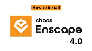 How to install Enscape 40 របៀបតម្លើងកម្មវីធី Chaos Enscape 40 [upl. by Gayn]