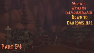 Down to Darrowshire  Part 54 WoW Cataclysm Classic Retribution Paladin No Commentary [upl. by Bullion236]