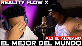 AL2 EL ALDEANO REALITY FLOW X  REACCION [upl. by Remsen]