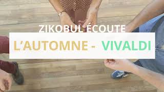 Lautomne de Vivaldi  Zikobul écoute active [upl. by Cone]