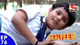 Baal Veer  बालवीर  Episode 76  Full Episode [upl. by Nylahs]