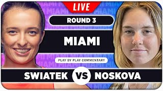 SWIATEK vs NOSKOVA • WTA Miami Open 2024 • LIVE Tennis PlaybyPlay Stream [upl. by Etnoled]