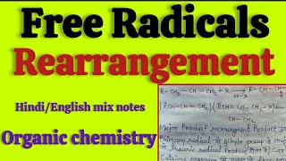 Free Radicals Rearrangement in hindi  MSc 2Sem organic chemistry hindi notes  Easy language [upl. by Nyletac941]