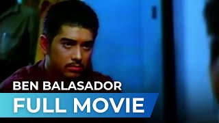 Ben Balasador 1993  Full Movie  Ian Veneracion Beth Tamayo Mark Gil [upl. by Kilbride625]