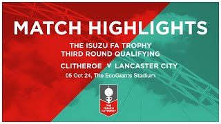 Match Highlights  Clitheroe vs Lancaster City [upl. by Moriyama575]