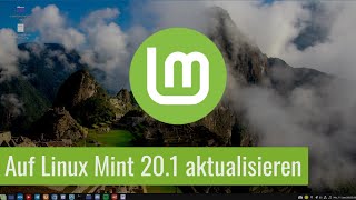 Linux Mint 20 auf Version 201 aktualisieren  Tutorial [upl. by Eveneg]