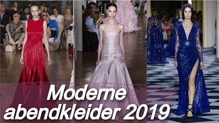 Moderne abendkleider 💃 Entdecke die Fashion Trends 2019 [upl. by Aipmylo]