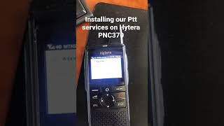 Installing our services on Hytera PNC370 for ptt over cellular [upl. by Pass]