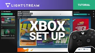 Lightstream Studio  Xbox One and Series Walkthrough [upl. by Marianna]