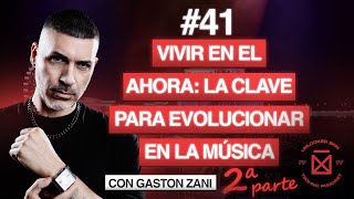 UNLOCKED PODCAST 41  Gastón Zani Evolución Sets Híbridos y Secretos para DJs Emergentes [upl. by Nagorb]