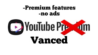 How to Download YouTube Vanced  Alternative YouTube with premium features  No ads [upl. by Alberic635]