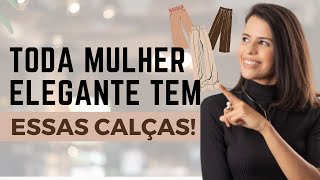 As CALÇAS ESSENCIAIS que TODA MULHER ELEGANTE tem no GUARDAROUPA  Raisa Brito [upl. by Icken575]