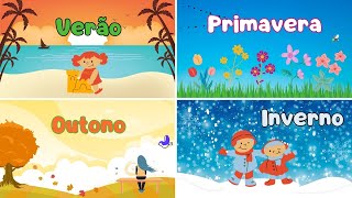 As 4 Estações do Ano  Educação Infantil  Primavera Verão Outono Inverno  Historinha Infantil [upl. by Grani193]