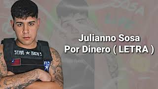 Julianno Sosa  Por Dinero  LETRA [upl. by Daigle]