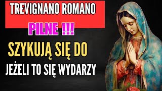 PILNE  ORĘDZIE Z TREVIGNANO ROMANO [upl. by Cutcheon502]