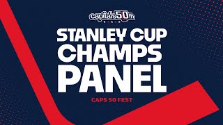 Caps 50 Fest Stanley Cup Champions Panel [upl. by Ttezil160]