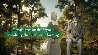 Renaissance on the bayou Revitalizing the Chitimacha language [upl. by Case]