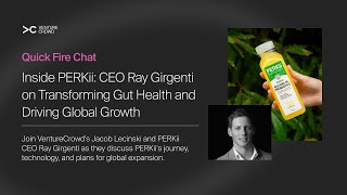 Inside PERKii CEO Ray Girgenti on Transforming Gut Health and Driving Global Growth [upl. by Llewen]