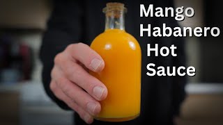 Easy Lacto Fermented Mango Habanero Hot Sauce Recipe You Can Make At Home [upl. by Lidah]