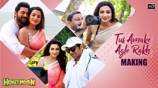 Tui Amake Agle Rakh Making  Honeymoon  Soham  Subhashree  Savvy [upl. by Tristis]