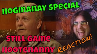 Still Game  Hootenanny  Reaction  Hogmanay  New Years Special [upl. by Aytida230]