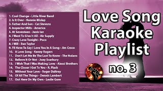 17 Love Song Karaoke Playlist 3  Cruisin 3 Playlist karaoke version [upl. by Cameron127]