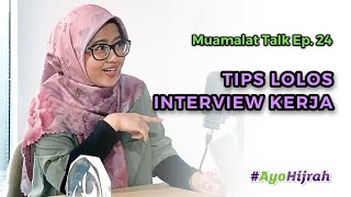 TIPS LULUS INTERVIEW KERJA  Muamalat Talk Ep 24 [upl. by Alfreda]