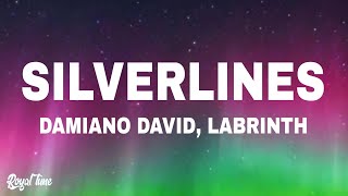 Damiano David x Labrinth  Silverlines [upl. by Hadsall]