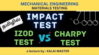 IMPACT TEST OF MATERIALS EXPLAINED IN TAMILDIFFERENCE BETWEEN IZOD AND CHARPY TEST IN TAMIL [upl. by Odrude197]