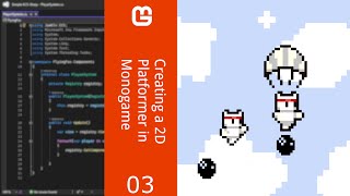 Creating a 2D Platformer in Monogame using an Entity Component System Part 3 [upl. by Wilber]