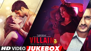 Ek Villain Full Songs Video Jukebox  Sidharth Malhotra Shraddha Kapoor Riteish Deshmukh [upl. by Dyanna]