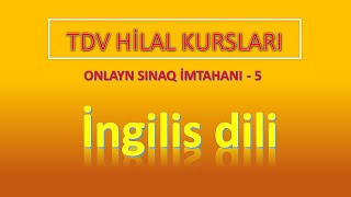 Onlayn Sınaq İmtahanı 5  İngilis dili test tapşırıqlarının izahı [upl. by Deni]