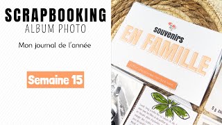 Tuto Scrapbooking Mon Journal de lannée  Semaine 15 [upl. by Ibmab]