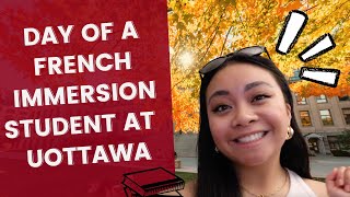 A day in the life of a French Immersion student at uOttawa [upl. by Nalehp394]