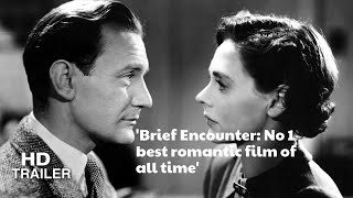 Brief Encounter 1945 Trailer I Directed by David Lean [upl. by Areta894]