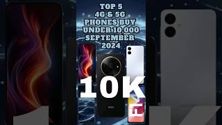 Top 5 Best 4G amp 5G Phones BUY Under 10000 Rs September 2024  Launched New  technews under10k [upl. by Kinnard424]