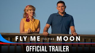 FLY ME TO THE MOON  Official Trailer  In Cinemas July 11 2024 [upl. by Ciro159]