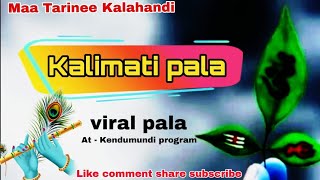 kaLimati paLa kendumundi program kalahhandi MAA Tarinee Kalahandi [upl. by Adialeda]