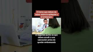 3 Datos que debes de saber sobre la epilepsia y el embarazo embarazo ginecologopuebla [upl. by Grenier]