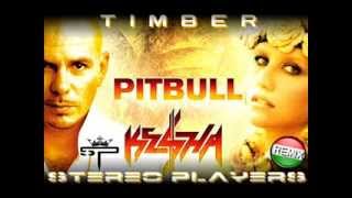 Pitbull feat Keha  Timber Stereo Players Bootleg [upl. by Margaret]