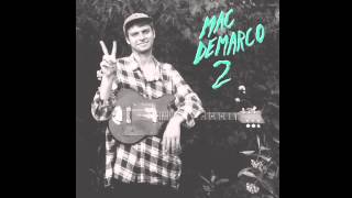 Mac DeMarco  quotFreaking Out The Neighborhoodquot [upl. by Enirhtac]