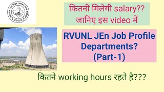 RVUNL JEn Job profile Part1  Departments  Working hours  Salary  Most requested video [upl. by Lalad]