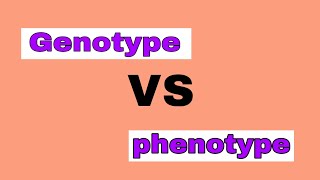 Difference between genotype and phenotype  genotype vs phenotype [upl. by Monsour]