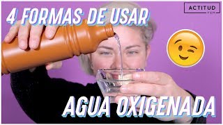 4 Formas de usar agua oxigenada  ActitudFem [upl. by Aihsiyt850]