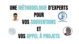 Une méthodologie dexperts pour les subventions et les appels à projets de votre association [upl. by Donn]