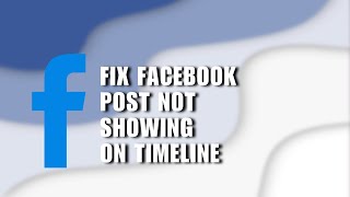 ❤️ MASTERY How to Fix Facebook Post Not Showing on Timeline  Facebook No Posts Solved  Tutorial [upl. by Broida529]