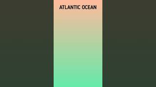 Interesting Facts About Atlantic Ocean  Atlantic Ocean For Kids  Ocean Of The World  Ocean Series [upl. by Tat126]